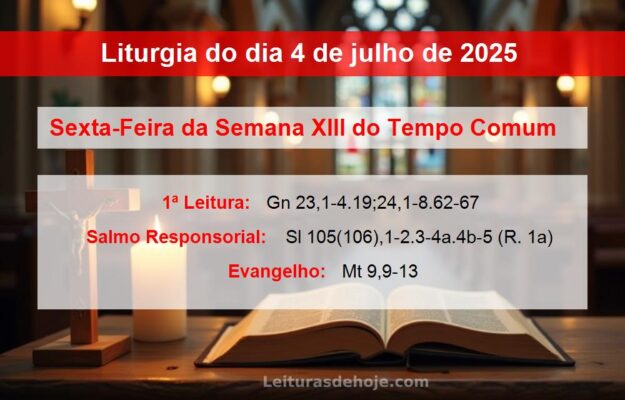 Liturgia do dia 4 de julho de 2025