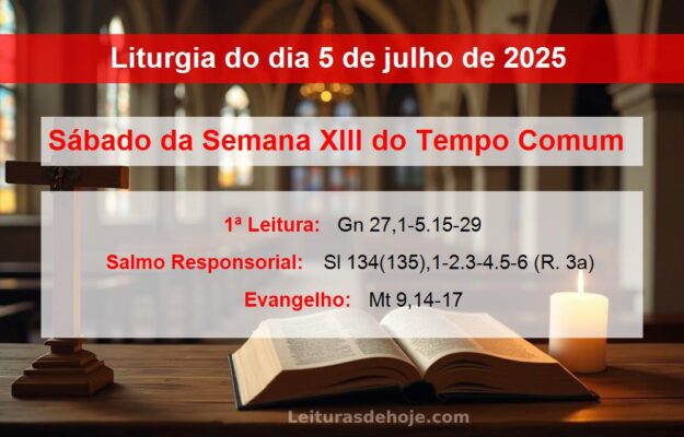 Liturgia do dia 5 de julho de 2025