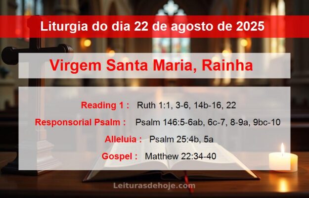 Liturgia do dia 22 de agosto de 2025