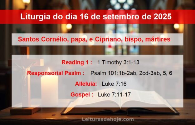 Liturgia do dia 16 de setembro de 2025