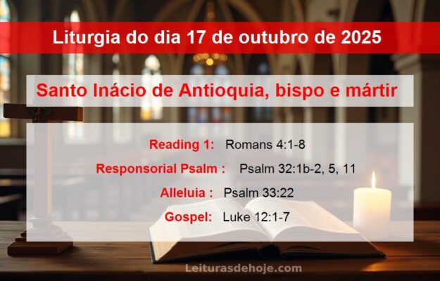 Liturgia do dia 17 de outubro de 2025