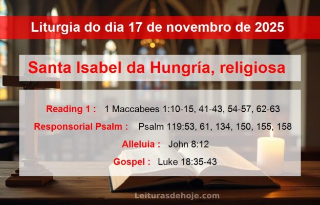 Liturgia do dia 17 de novembro de 2025
