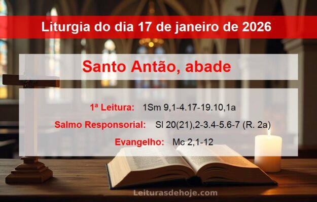 Liturgia do dia 17 de janeiro de 2026
