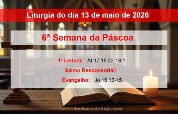 Liturgia do dia 13 de maio de 2026