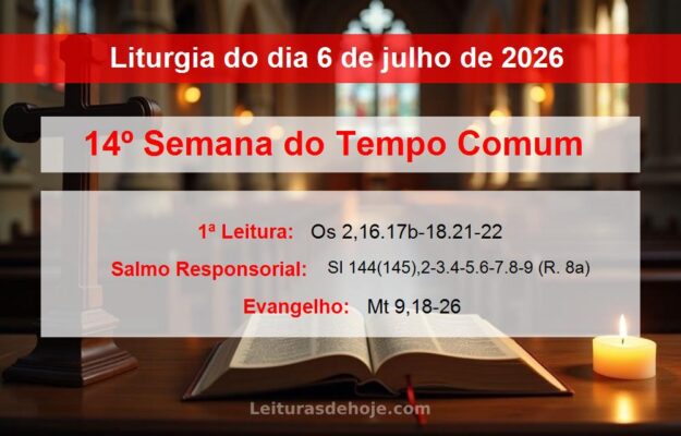 Liturgia do dia 6 de julho de 2026