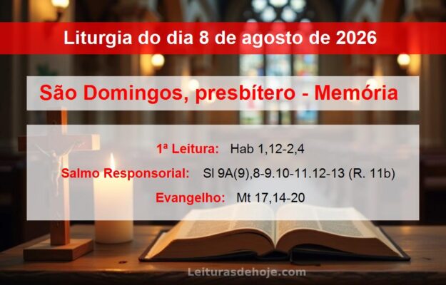 Liturgia do dia 8 de agosto de 2026