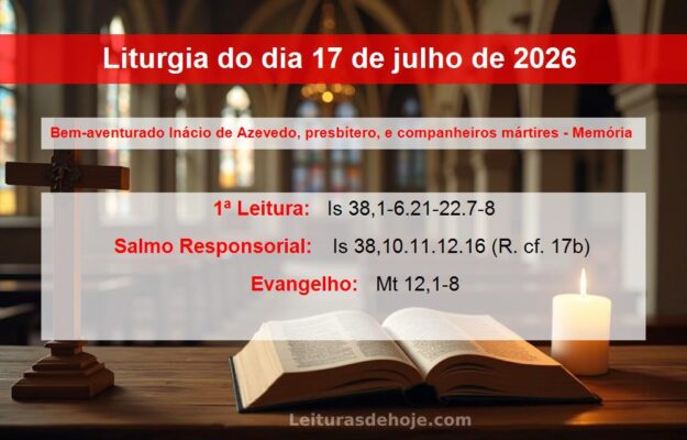 Liturgia do dia 17 de julho de 2026