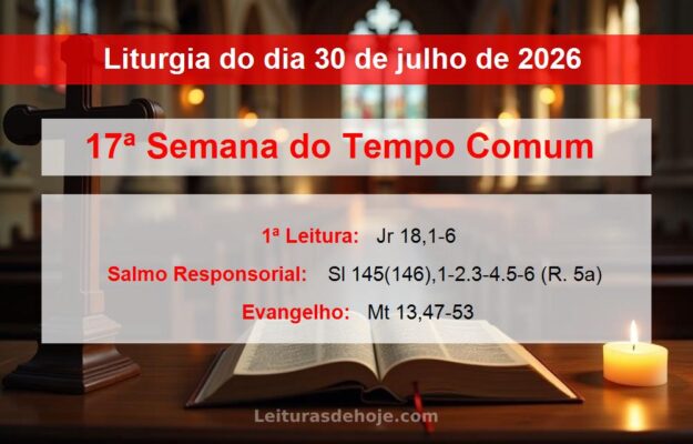Liturgia do dia 30 de julho de 2026