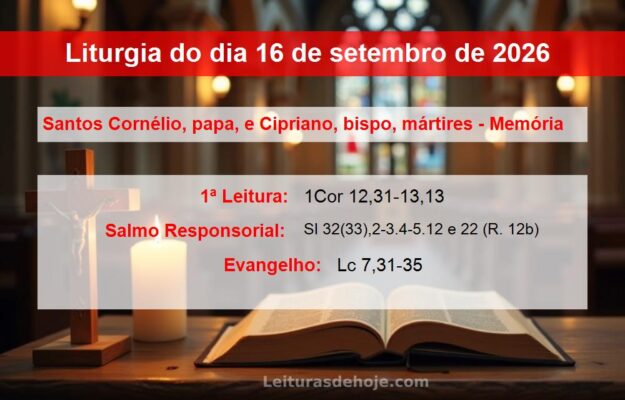 Liturgia do dia 16 de setembro de 2026